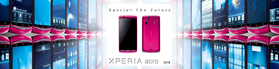 Xperia™ acro IS11S
